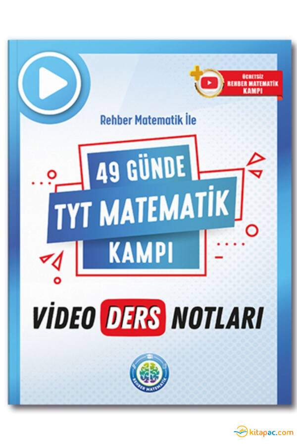 49 Günde TYT MATEMATİK KAMPI Video Ders Notları - 1