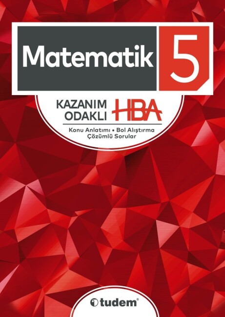 5.Sınıf MATEMATİK K.O. HBA - TUDEM EĞİTİM YAYINLARI