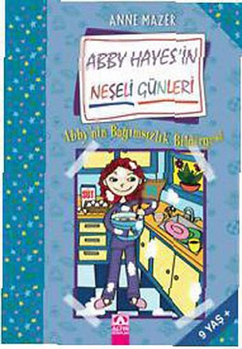 ABBY HAYES-BAĞIMSIZLIK BİLDİRGESİ - ALTIN KİTAPLAR