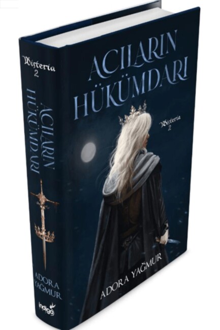 ACILARIN HÜKÜMDARI - Ciltli - İNDİGO KİTAP 