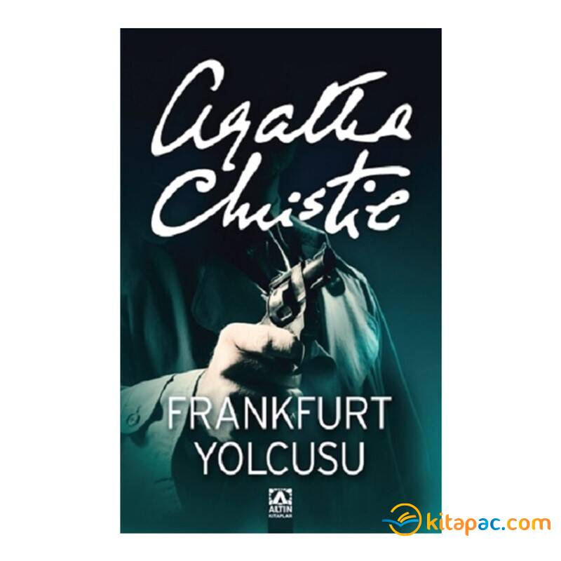 AGATHA CHRİSTİE - FRANKFURT YOLCUSU - 1