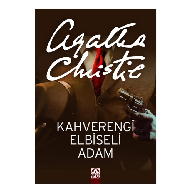 AGATHA CHRİSTİE - KAHVERENGİ ELBİSELİ ADAM - ALTIN KİTAPLAR