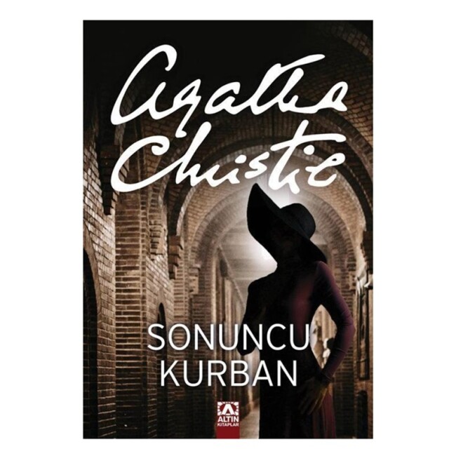 AGATHA CHRİSTİE - SONUNCU KURBAN - ALTIN KİTAPLAR