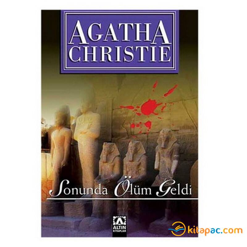 AGATHA CHRİSTİE - SONUNDA ÖLÜM GELDİ - 1