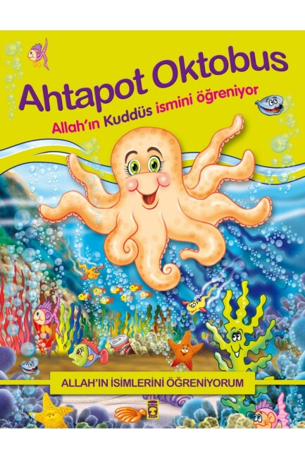 AHTAPOT OKTOBUS ALLAH IN KUDDÜS İSMİNİ ÖĞRENİYOR - GÜLCE ÇOCUK
