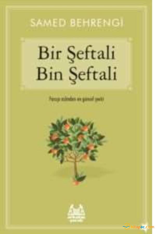 BİR ŞEFTALİ BİN ŞEFTALİ - 1