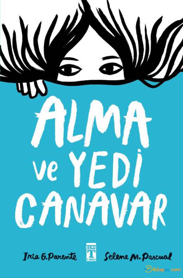 ALMA VE YEDİ CANAVAR …. Iria G. Parente, Selene M. Pascual - 1