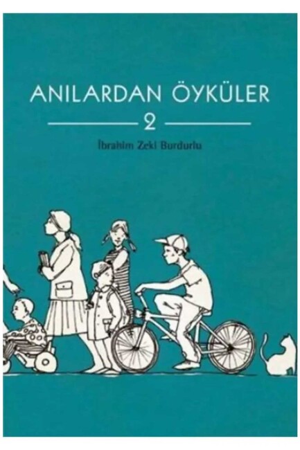 ANILARDAN ÖYKÜLER - 2 - TUDEM YAYINLARI