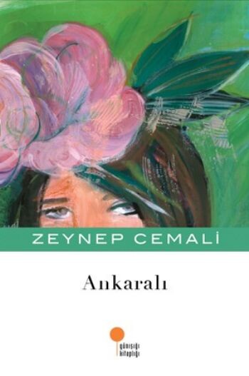 ANKARA LI......Zeynep CEMALİ - GÜNIŞIĞI KİTAPLIĞI 