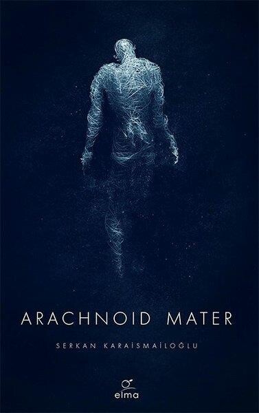ARACHNOİD MATER - ELMA YAYINEVİ