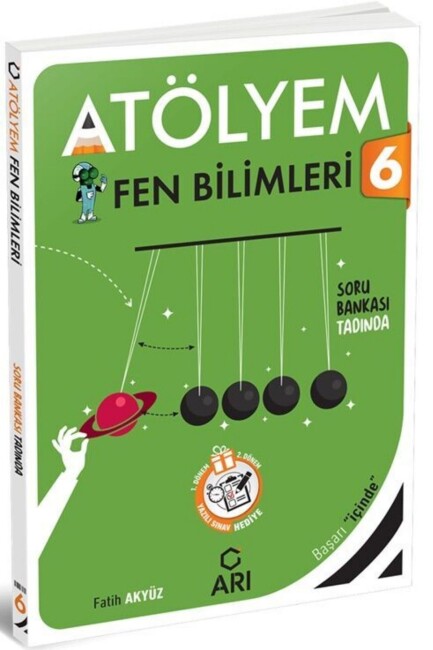 ARI 6.Sınıf FEN BİLİMLERİ ATÖLYEM - ARI YAYINLARI