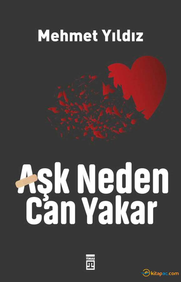 AŞK NEDEN CAN YAKAR? …. Mehmet Yıldız - 1