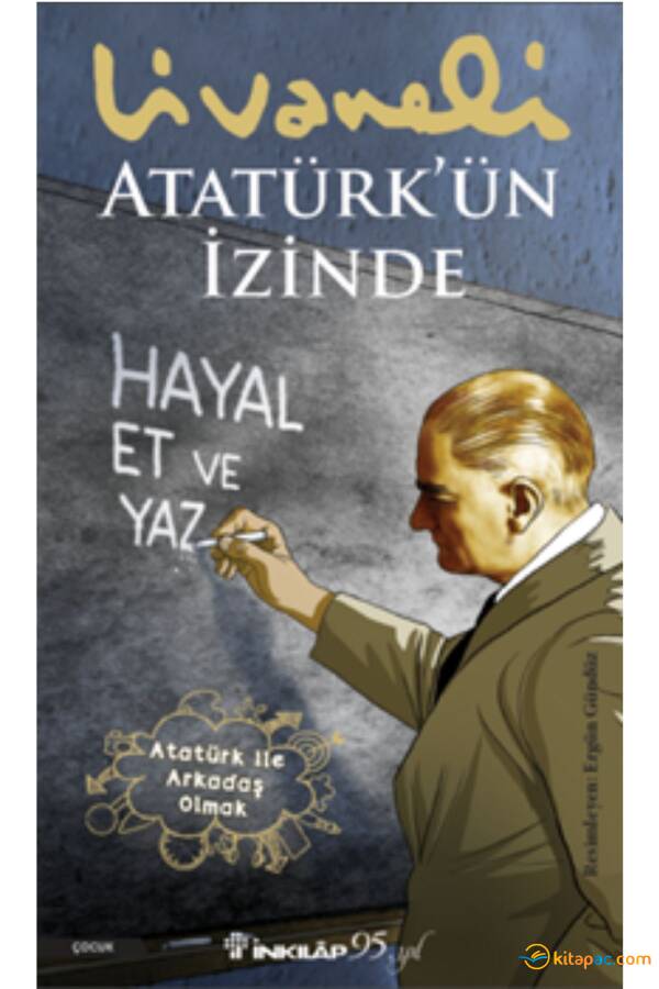 ATATÜRK ÜN İZİNDE - 1