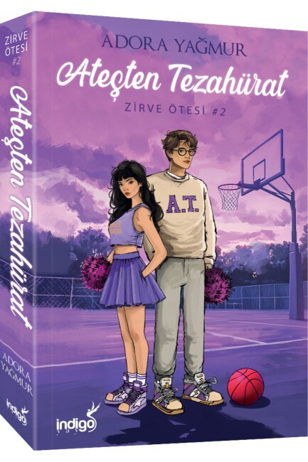 ATEŞTEN TEZAHÜRAT - Karton Kapak - İNDİGO KİTAP 