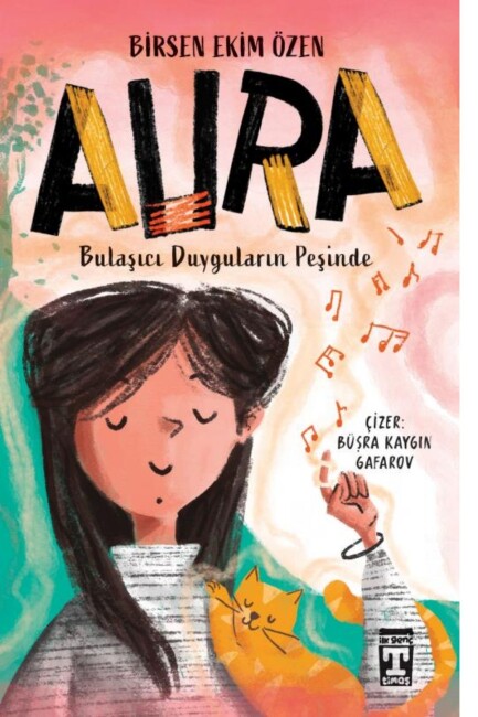 AURA : BULAŞICI DUYGULAR PEŞİNDE - İLK GENÇ TİMAŞ