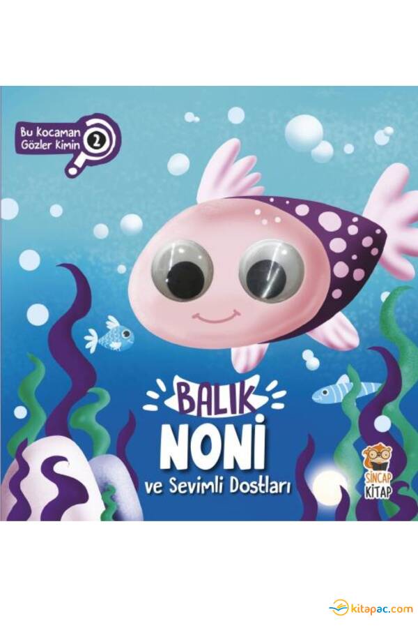 BALIK NONİ VE SEVİMLİ DOSTLARI - BU KOCAMAN GÖZLER KİMİN? - 1
