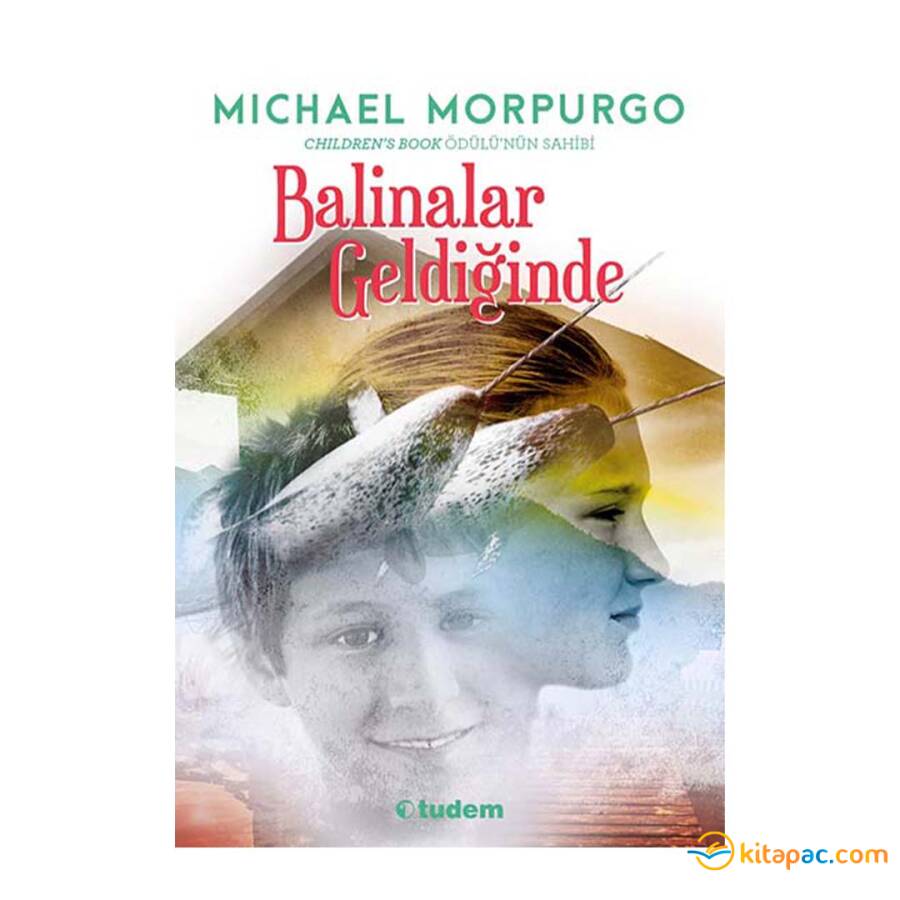 BALİNALAR GELDİĞİNDE ...... Michael MORPURGO - 1