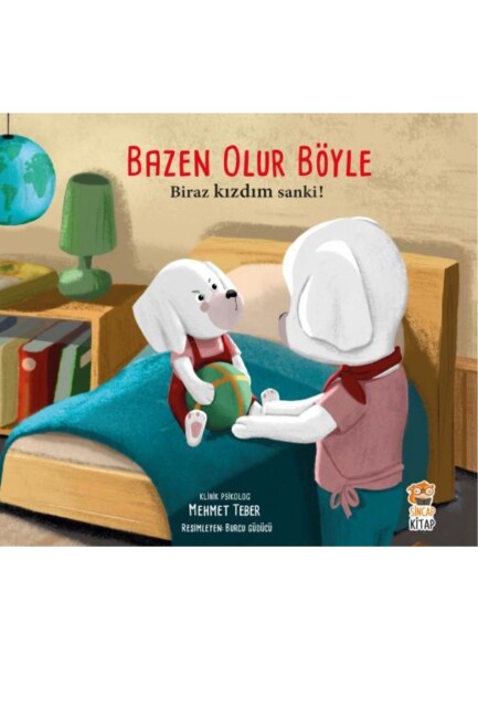 BAZEN OLUR BÖYLE - BİRAZ KIZDIM SANKİ - Sincap Kitap