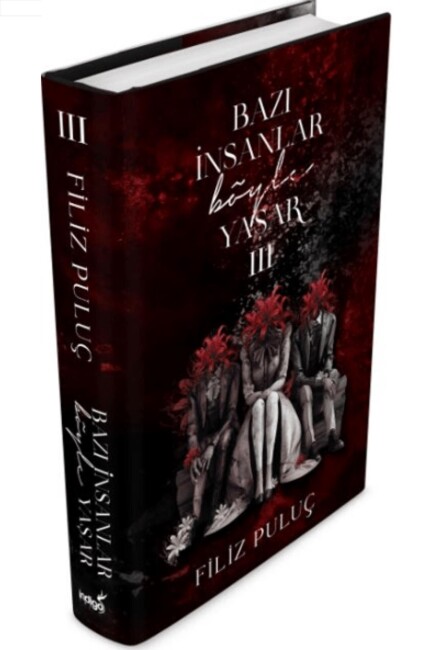 BAZI İNSANLAR BÖYLE YAŞAR - 3 - Ciltli - İNDİGO KİTAP 