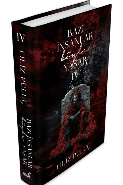 BAZI İNSANLAR BÖYLE YAŞAR - 4 - CİLTLİ - İNDİGO KİTAP 