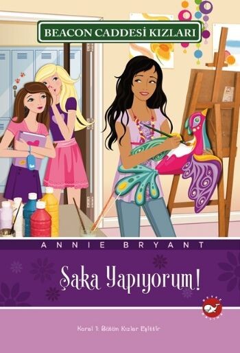 BEACON CADDESİ KIZLARI-10:ŞAKA YAPIYORUM - BEYAZ BALİNA YAYINLARI