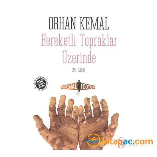 BEREKETLİ TOPRAKLAR ÜZERİNDE Orhan KEMAL - 1