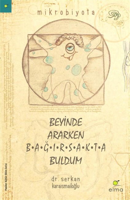 BEYİNDE ARAKEN BAĞISAKTA BULDUM - ELMA YAYINEVİ