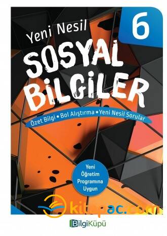 BİLGİ KÜPÜ 6.Sınıf SOSYAL BİLGİLER YENİ NESİL Soru Bankası - 1