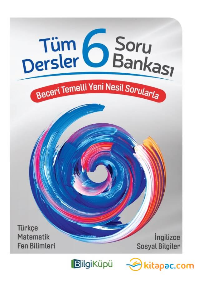 BİLGİ KÜPÜ 6.Sınıf TÜM DERSLER Soru Bankası - 1