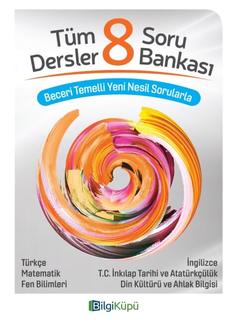 BİLGİ KÜPÜ 8.Sınıf TÜM DERSLER Soru Bankası - BİLGİKÜPÜ YAYINLARI