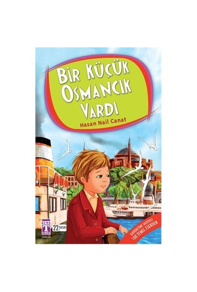 BİR KÜÇÜK OSMANCIK VARDI - İLK GENÇ TİMAŞ