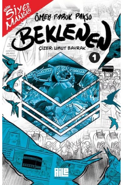 BİR SİYER MANGASI - BEKLENEN - 1 - AİLE YAYINLARI