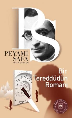 BİR TEREDDÜDÜN ROMANI.........Peyami SAFA - ÖTÜKEN NEŞRİYAT 