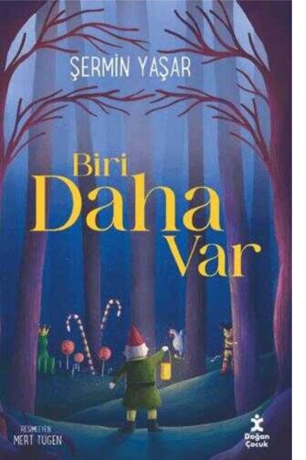 BİRİ DAHA VAR - DOĞAN ÇOCUK YAYINLARI