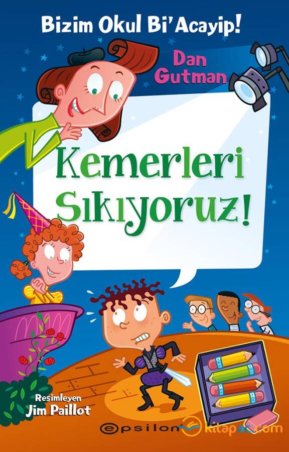 Bizim Okul Bi Acayip 15 Kemerleri Sıkıyoruz !.....Dan Gutman - 1