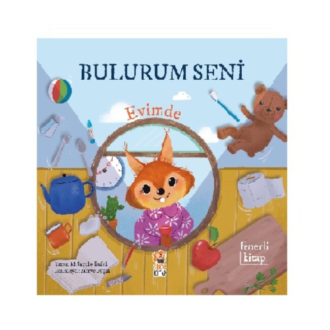 BULURUM SENİ EVİMDE FENERLİ KİTAP - Sincap Kitap