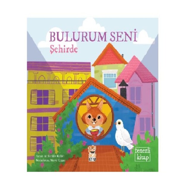 BULURUM SENİ ŞEHİRDE FENERLİ KİTAP - Sincap Kitap