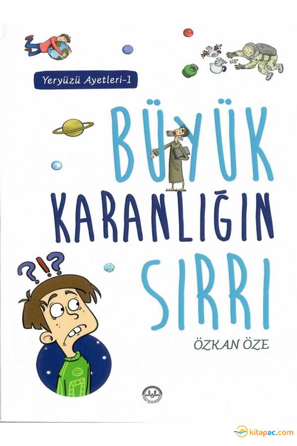 BÜYÜK KARANLIĞIN SIRRI.........ÖZKAN ÖZE - 1