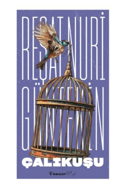 ÇALIKUŞU - İNKILAP KİTABEVİ 