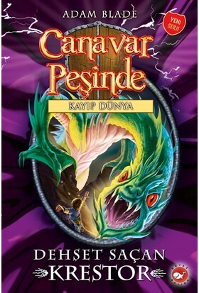 CANAVAR PEŞİNDE-39:DEHŞET SAÇAN KRESTOR - BEYAZ BALİNA YAYINLARI
