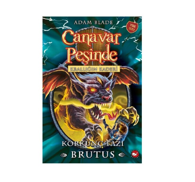 CANAVAR PEŞİNDE - 63 - KORKUNÇ TAZI BRUTUS - BEYAZ BALİNA YAYINLARI