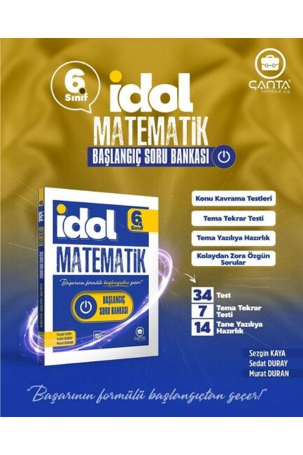 ÇANTA İDOL 6.Sınıf MATEMATİK BAŞLANGIÇ SORU BANKASI - ÇANTA YAYINLARI