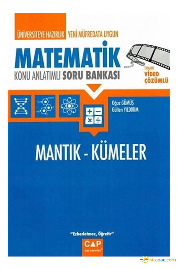 ÇAP MATEMATİK MANTIK - KÜMELER Konu Anlatımlı Soru Bankası - 1