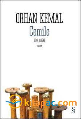 CEMİLE.........ORHAN KEMAL - 1