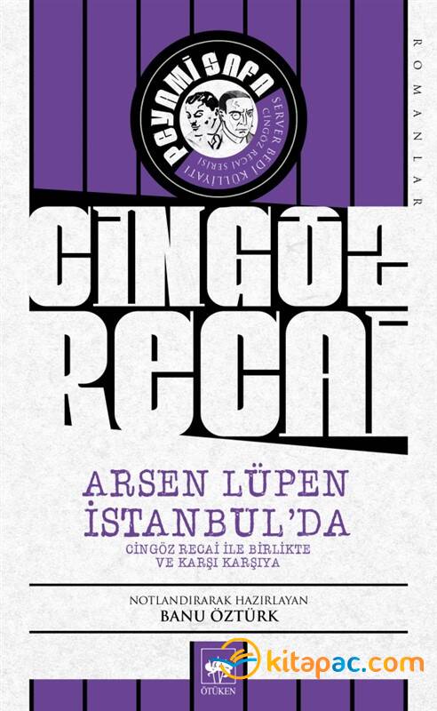 CİNGÖZ RECAİ ARSEN LÜPEN İSTANBUL DA - 1