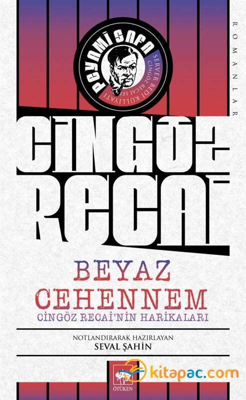 CİNGÖZ RECAİ BEYAZ CEHENNEM - 1