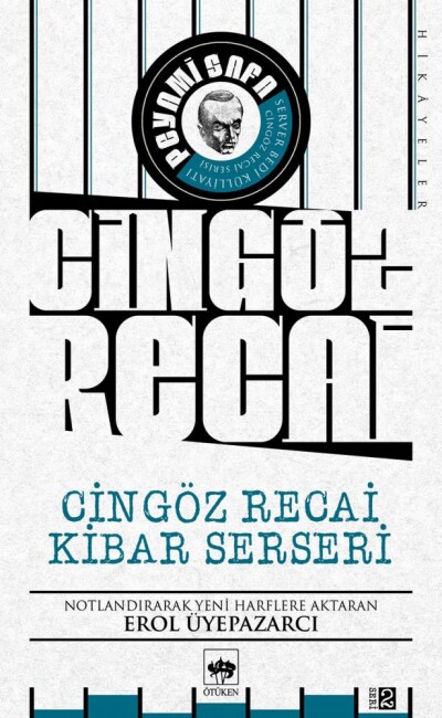 CİNGÖZ RECAİ KİBAR SERSERİ - ÖTÜKEN NEŞRİYAT 