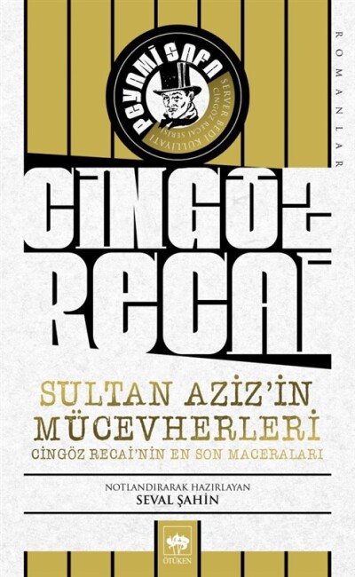 CİNGÖZ RECAİ SULTAN AZİZ İN MÜCEVHERLERİ - ÖTÜKEN NEŞRİYAT 