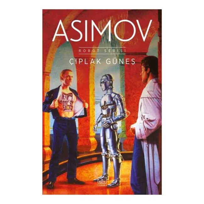 ÇIPLAK GÜNEŞ ROBOT SERİSİ 3.KİTAP - İTHAKİ YAYINLARI