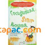 ÇOCUĞUNUZA SINIR KOYMA-1....Robert Mackenzia - 1